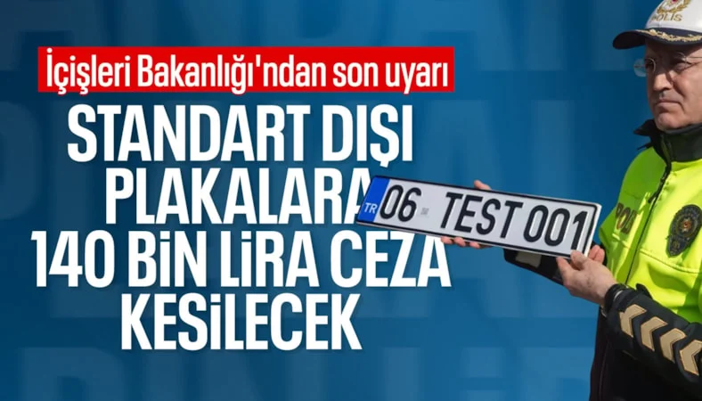 İçişleri Bakanlığı’ndan sahte plaka açıklaması: Erteleme yok, ceza kapıda